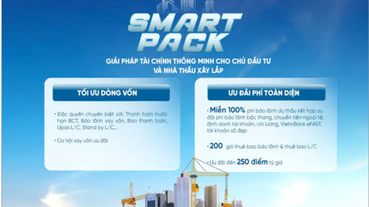 SMART PACK: Giải pháp tài chính toàn diện giúp chủ đầu tư và nhà thầu tăng tốc dự án