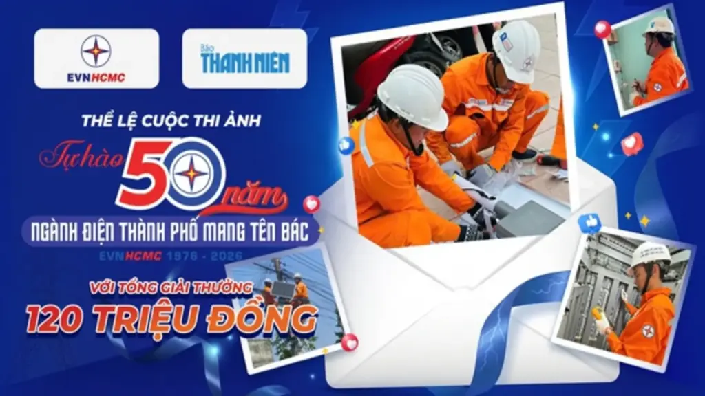 THỂ LỆ CUỘC THI ẢNH Tự hào 50 năm ngành điện thành phố mang tên Bác với tổng giải thưởng 120 triệu đồng