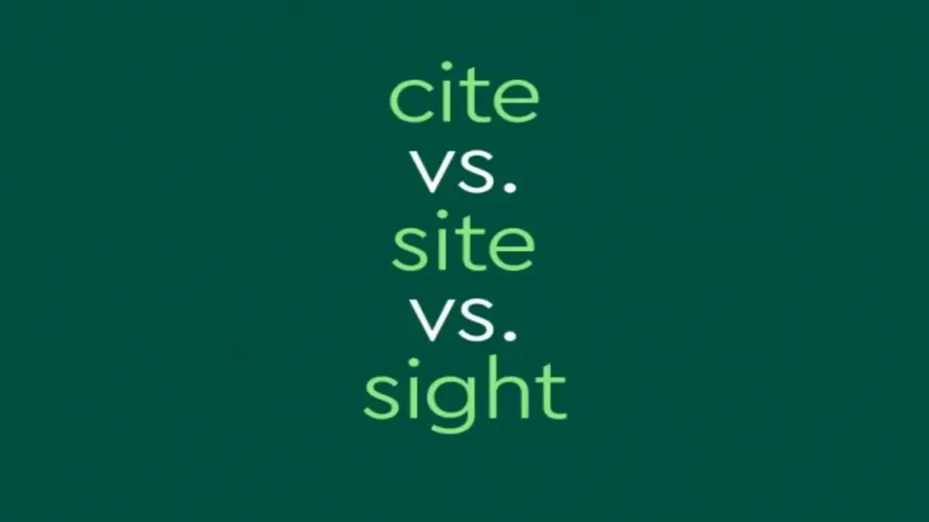 Ba từ đồng âm người học tiếng Anh hay nhầm lẫn: Cite, site, sight