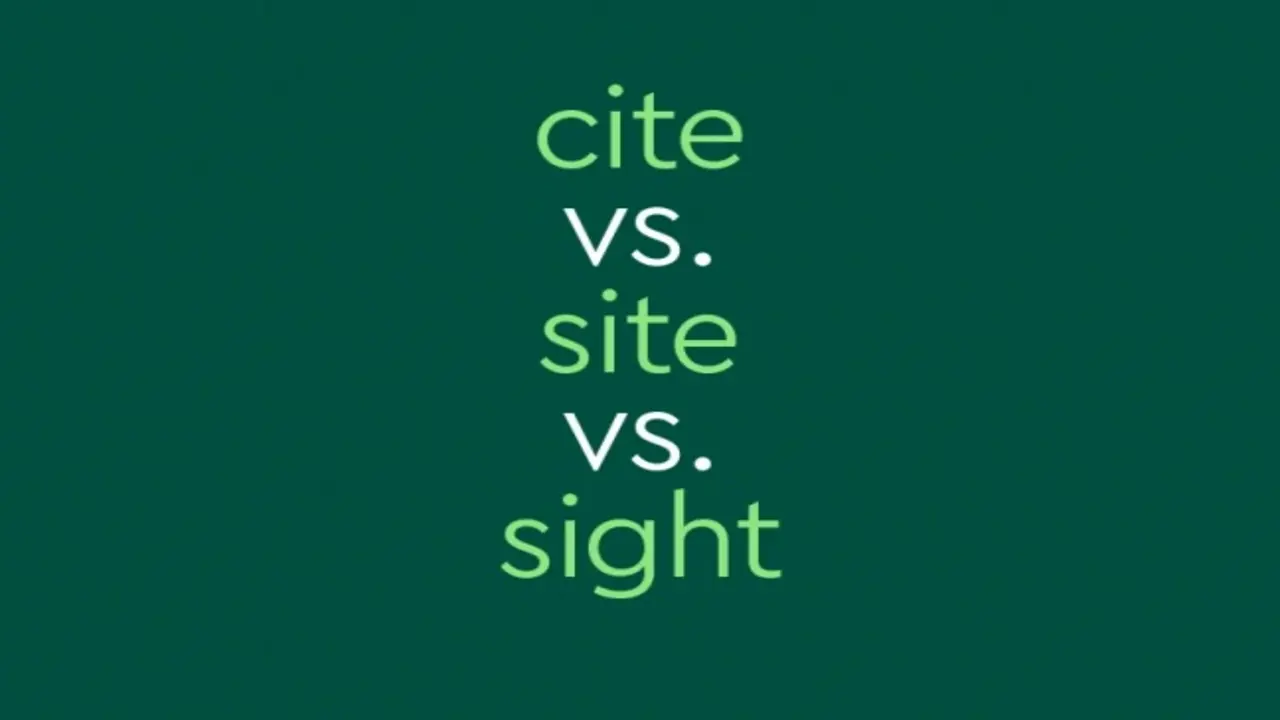 Ba từ đồng âm người học tiếng Anh hay nhầm lẫn: Cite, site, sight