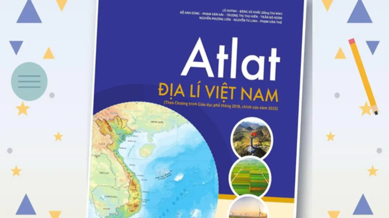 Atlat Địa lí Việt Nam: Học liệu hỗ trợ hiệu quả cho học tập và ôn luyện môn Địa lí