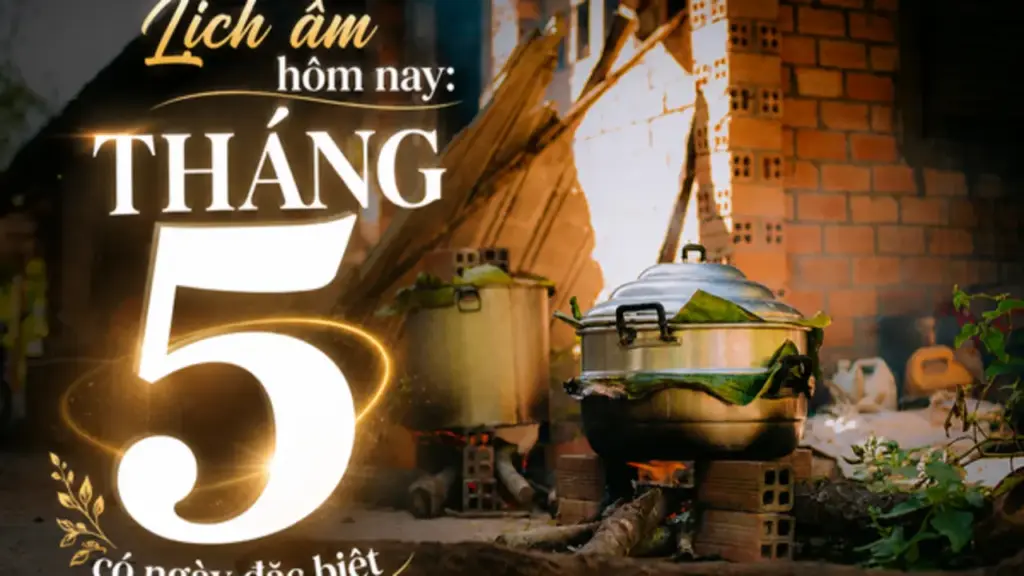 Lịch âm hôm nay: Tháng 5 bắt đầu, có ngày đặc biệt người Việt cần lưu ý