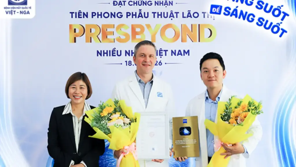 Mắt Việt - Nga tiên phong Việt Nam trong điều lão thị bằng công nghệ ZEISS PRESBYOND®