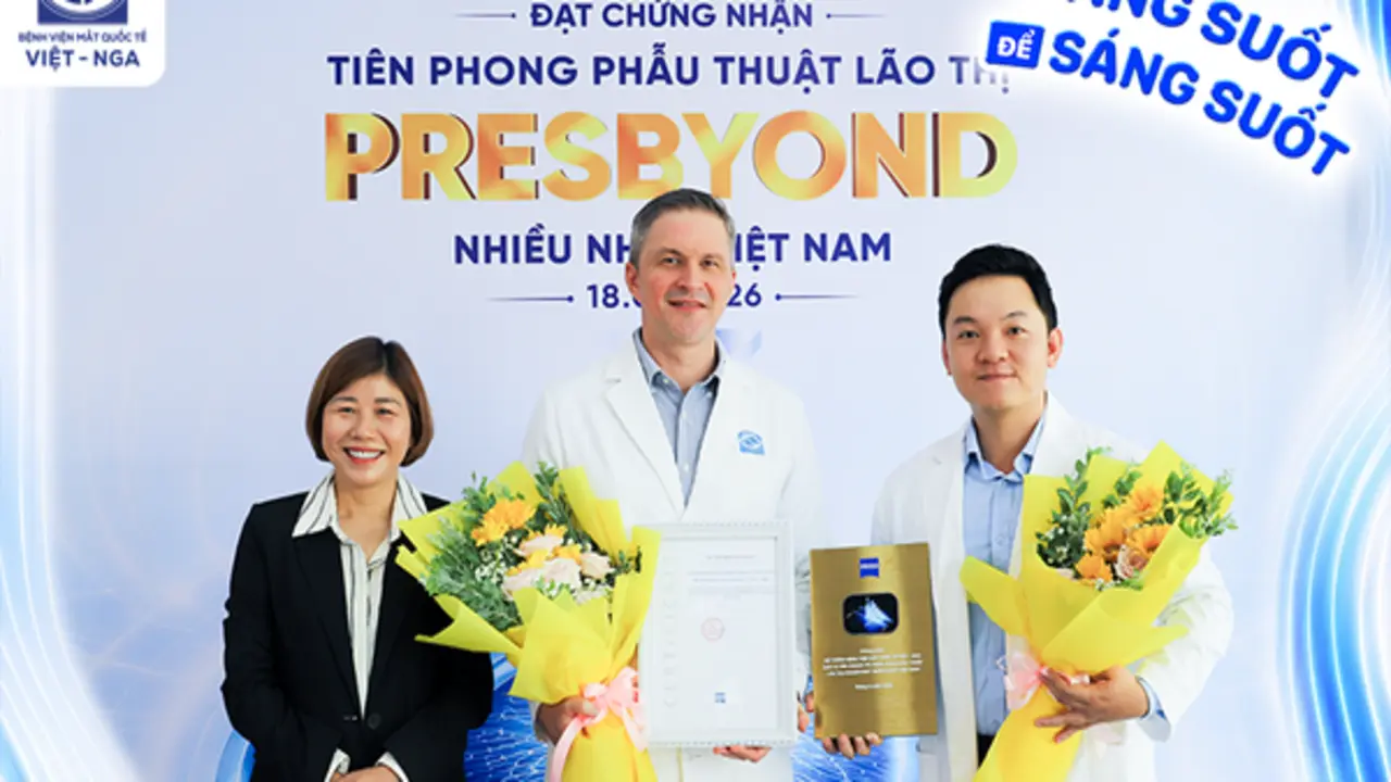 Mắt Việt - Nga tiên phong Việt Nam trong điều lão thị bằng công nghệ ZEISS PRESBYOND®