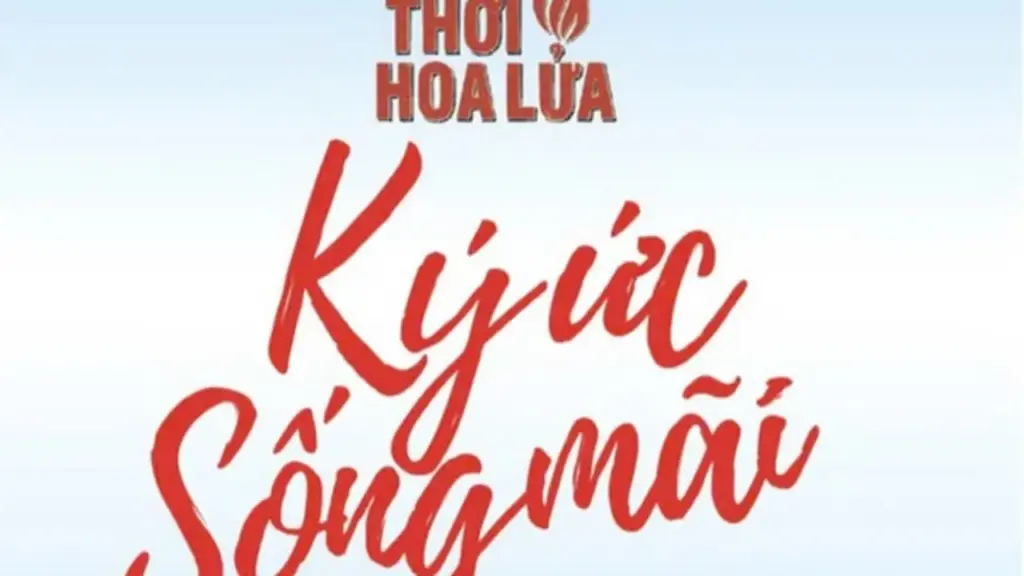 Một thời hoa lửa - Một đời biết ơn