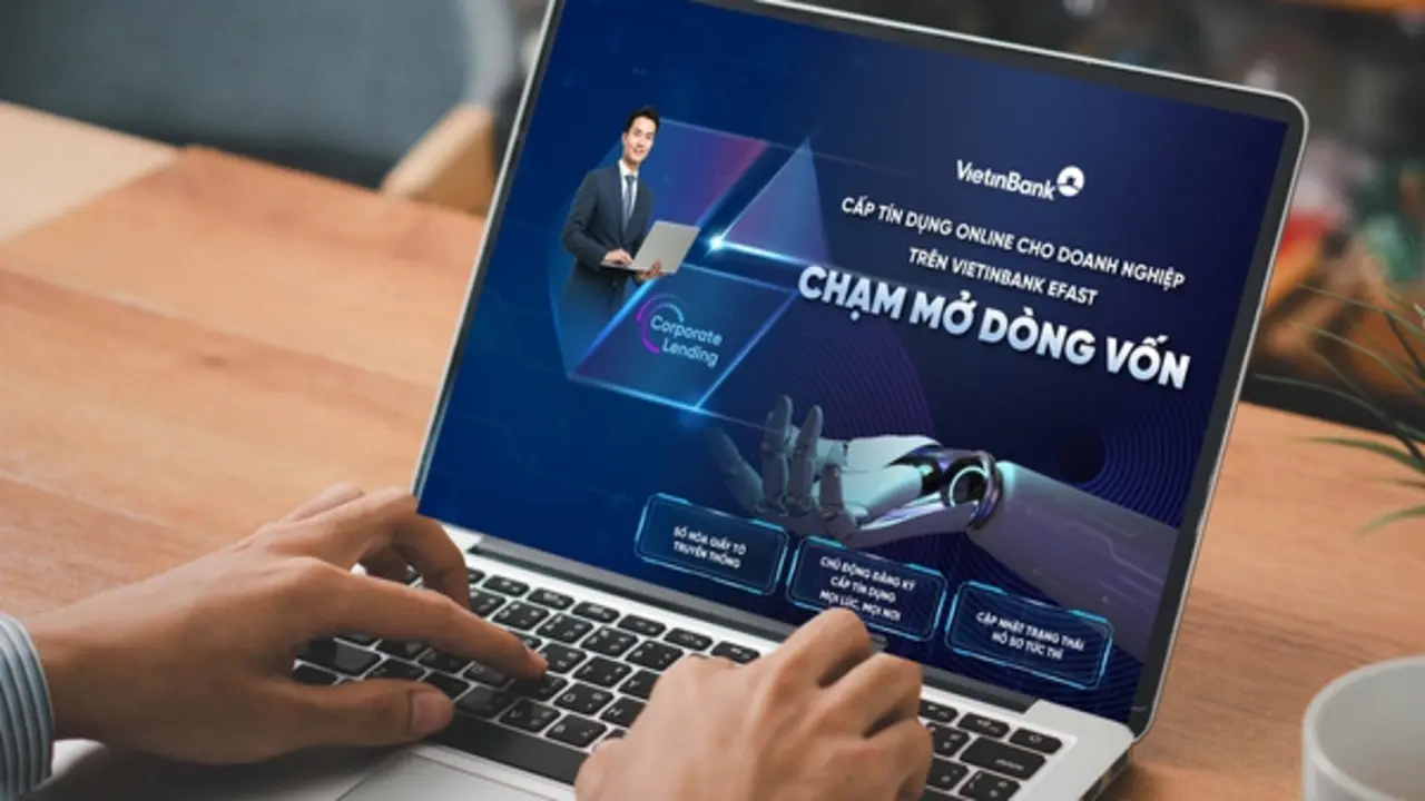 VietinBank ra mắt dịch vụ cấp tín dụng online trên VietinBank eFAST, rút ngắn thời gian tiếp cận vốn cho khách hàng doanh nghiệp