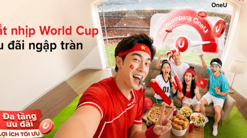 Techcombank OneU: Theo nhịp World Cup, sống trọn từng trải nghiệm