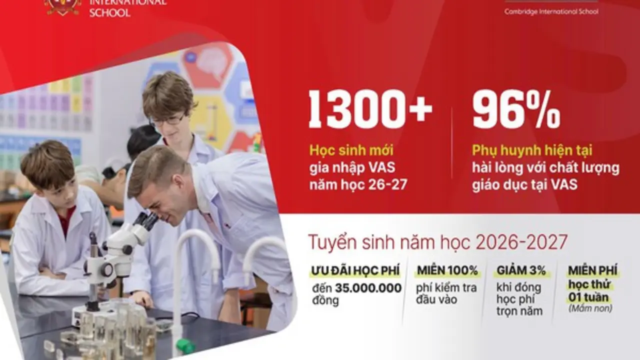 Ưu đãi cuối cùng tại Trường Quốc tế Việt Úc (VAS) trước năm học mới